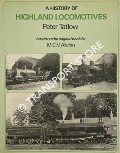 A History of Highland Locomotives  by TATLOW, Peter 